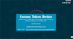 Desktop Screenshot of customtokendesign.com